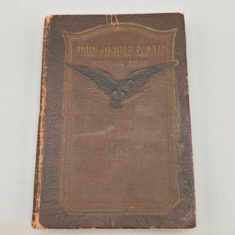 1919 Four Minute Essays By Dr Frank Crane Hardcover Volume I